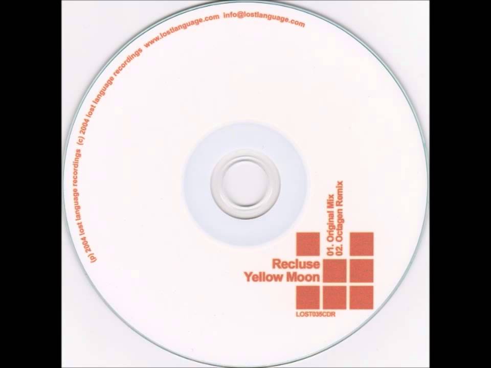 Recluse - Yellow Moon (Original Mix) [2004]