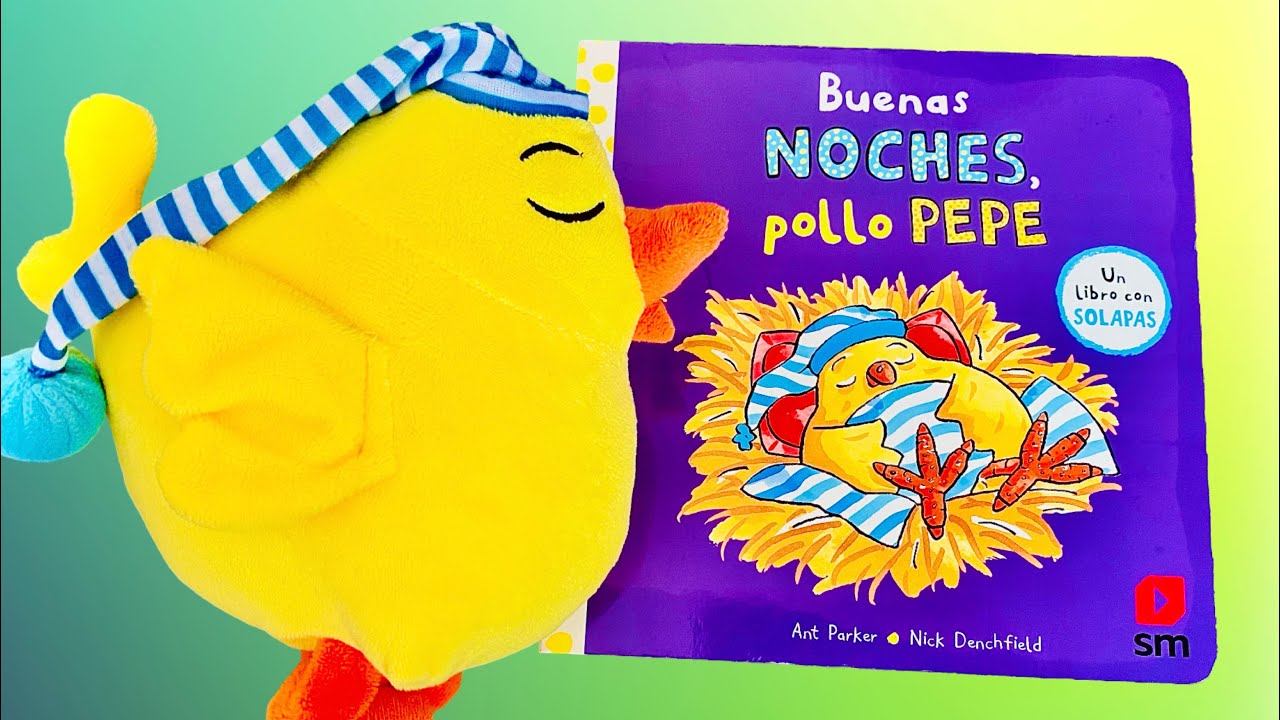 El pollo pepe y Sus amigos se van a dormir