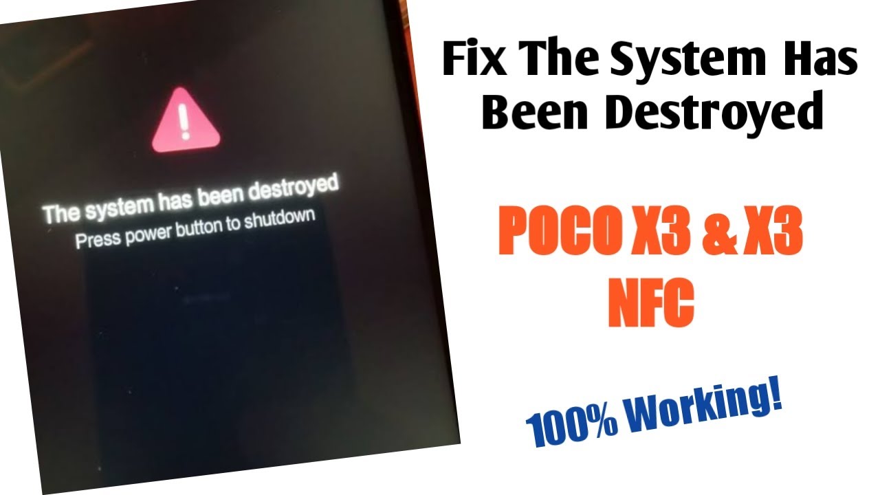 How to Fix The System Has Been destroyed in POCO X3 NFC || 100% Working