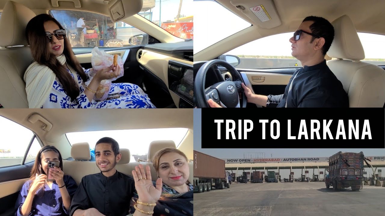 Trip to Larkana from Karachi | Vlog#218 #roadtrip #larkanasindh #travel