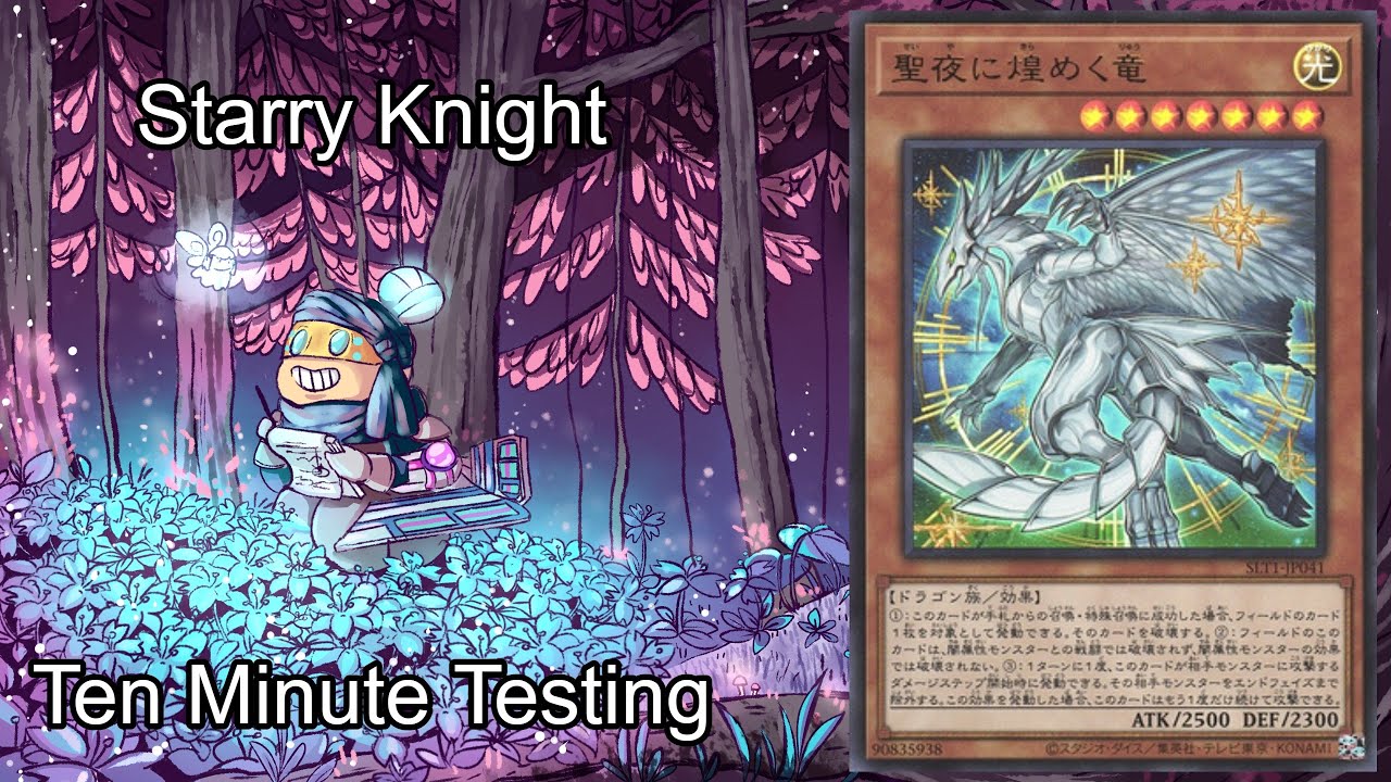 STARRY KNIGHT (Holy Knight) - Ten Minute Testing 4/7/21