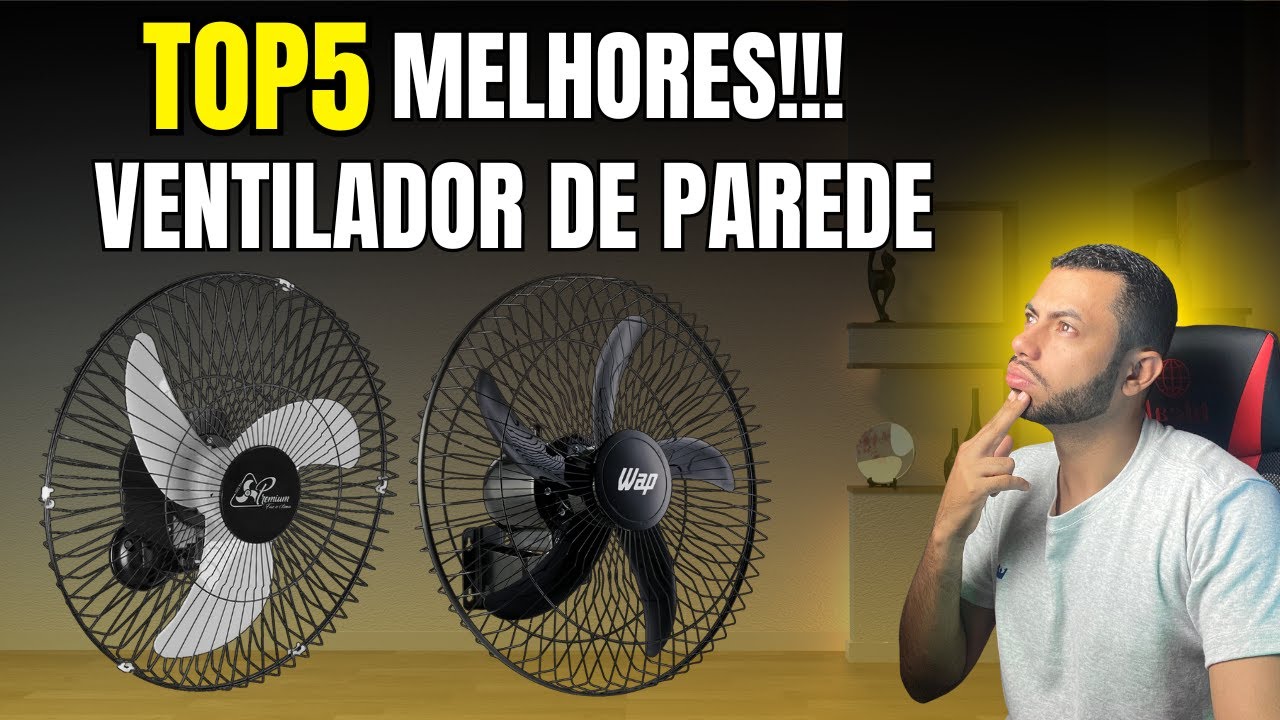 ✅[Só Os Melhores]✅ Ventilador de Parede Ideal para Sua Necessidade!