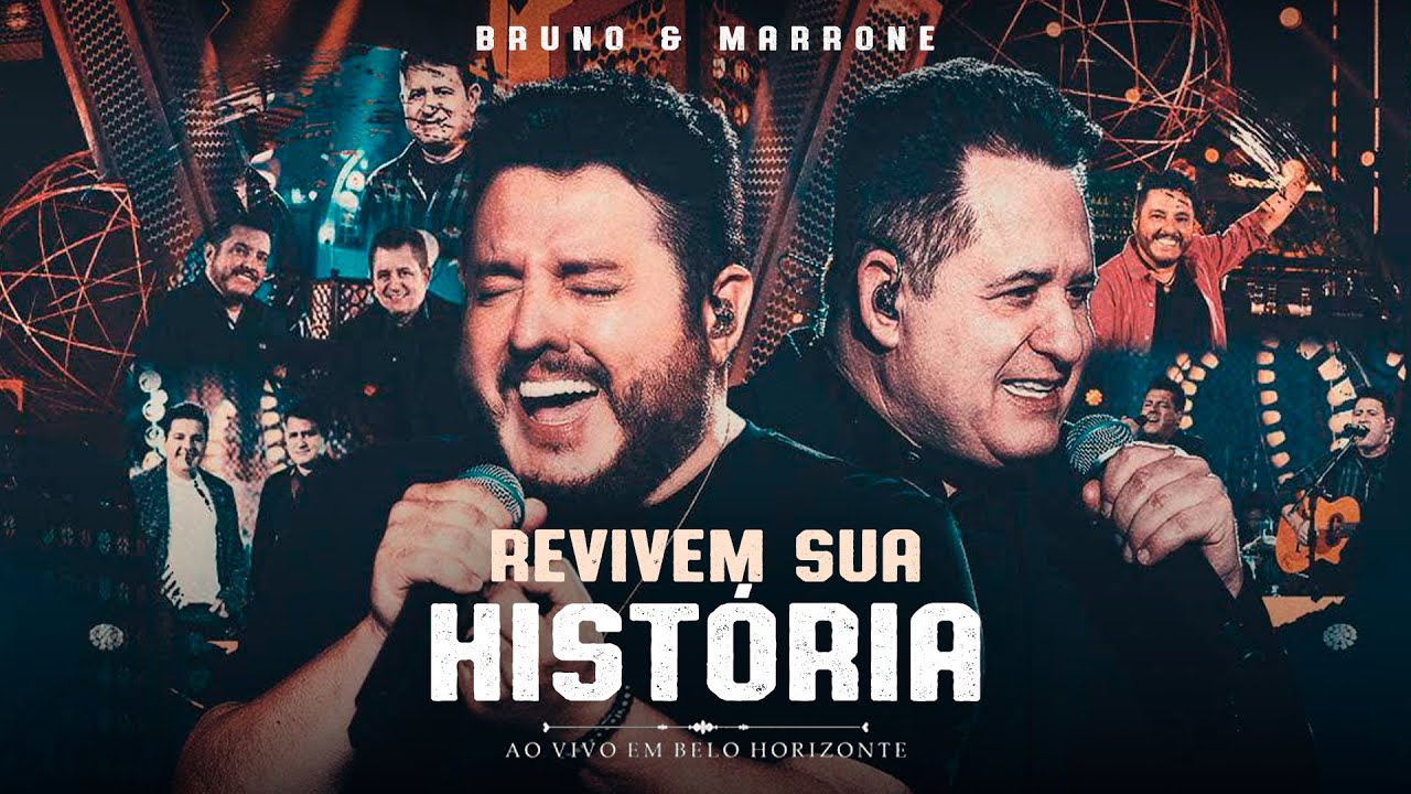 Bruno & Marrone - Revivem Sua História (Ao Vivo em Belo Horizonte) DVD Completo