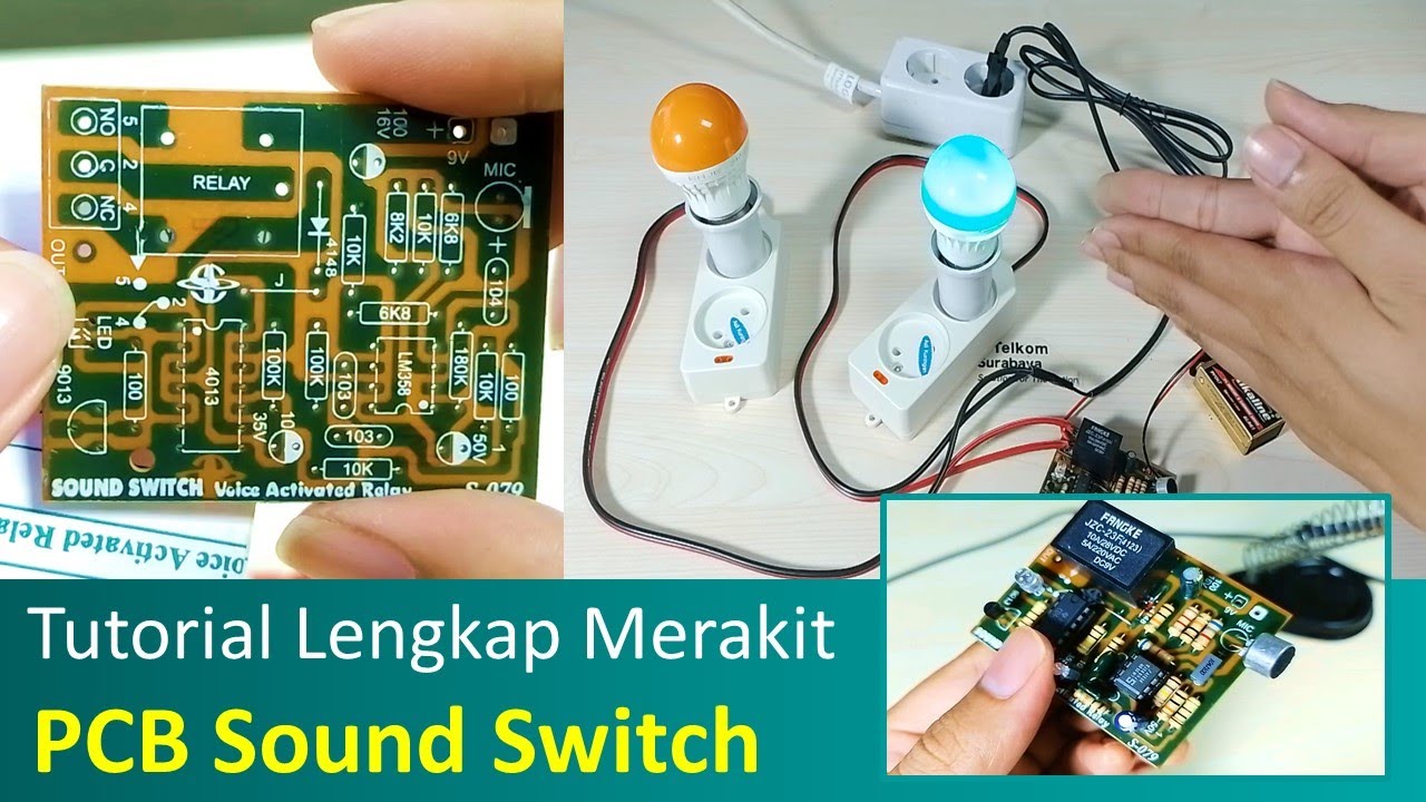 Lampu Tepuk Sederhana Tanpa ARDUINO | Tutorial Merakit PCB Sound Switch