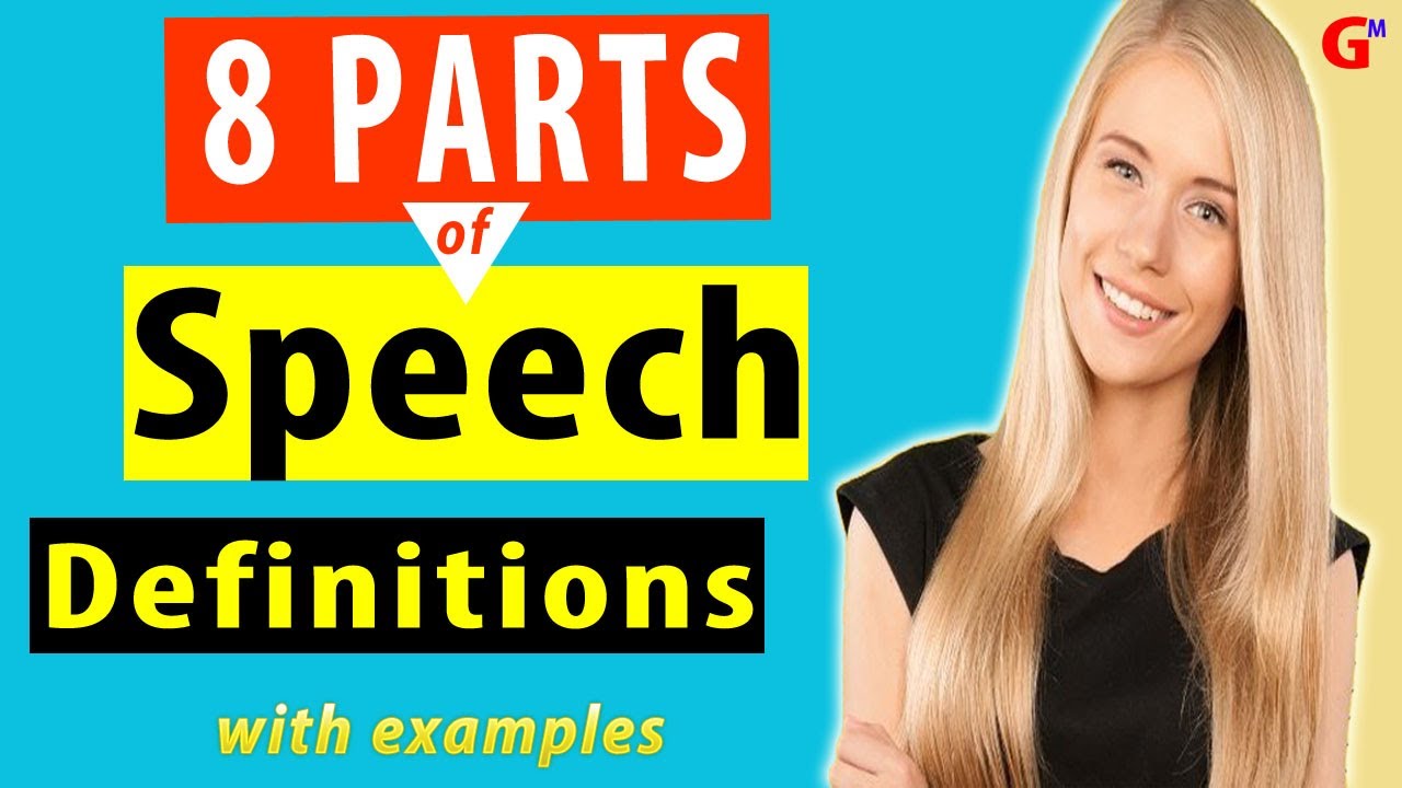 8 Parts of Speech Definitions With Examples | Brief Definitions