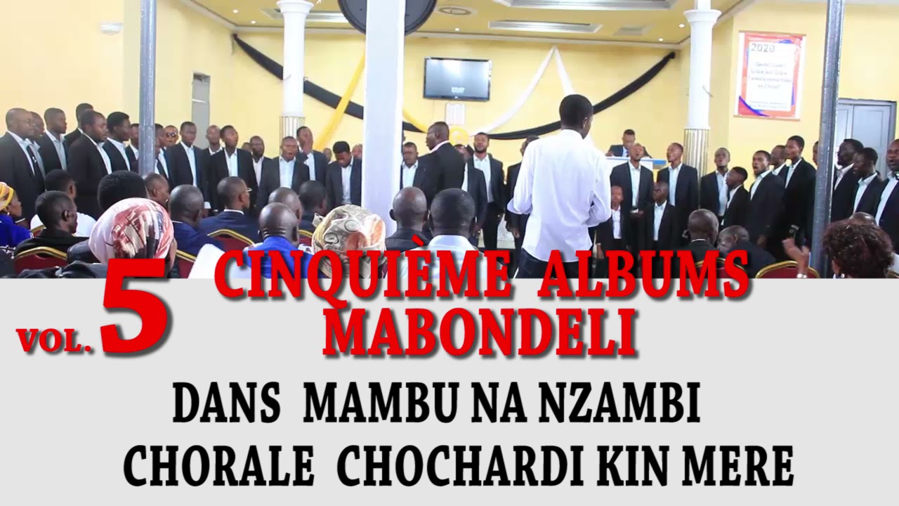 CHORALE CHOCHARDI KIN MERE DANS MAMBU NA NZAMBI