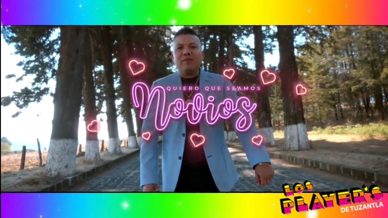 Quiero que Seamos Novios 🌟 (Original) - 🧡Los Player's de Tuzantla💥 (V&iacute;deo Recuerdo 2023)