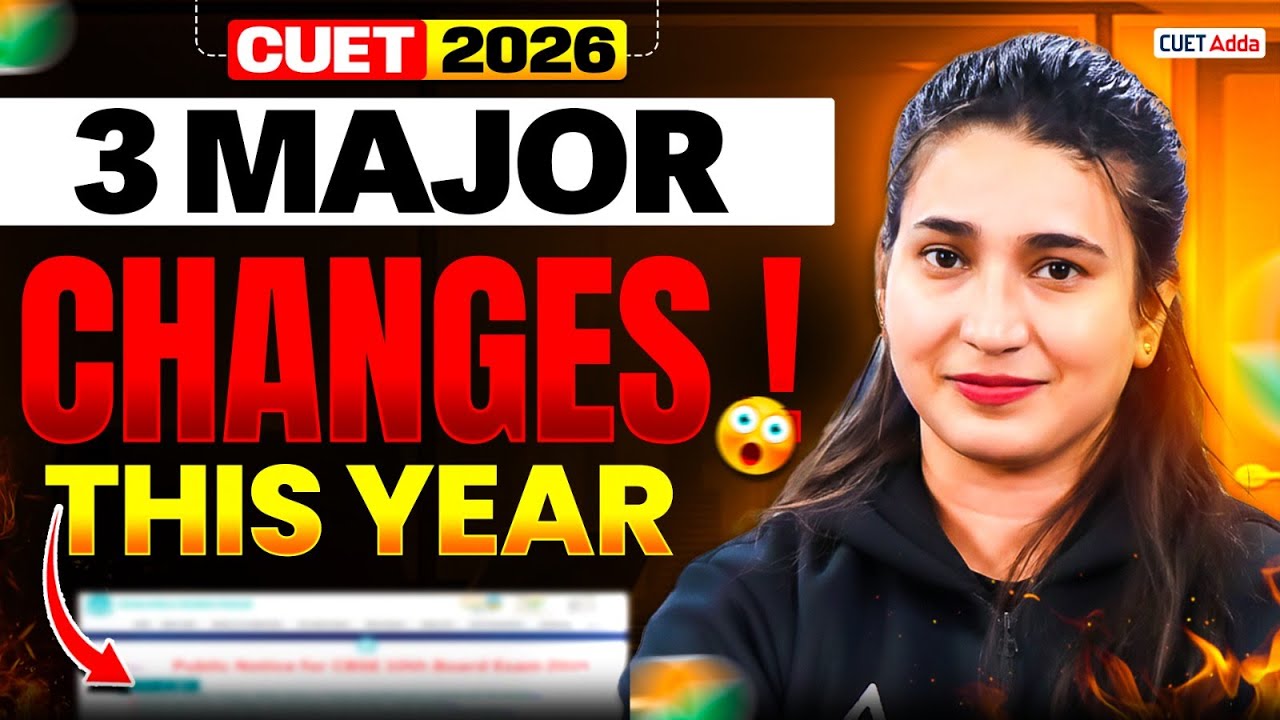 CUET 2026 Latest Update | 3 Major Changes Revealed! You Must Know! 😳