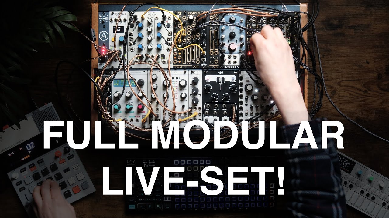 Live Modular Performance! Full Set Played Live.