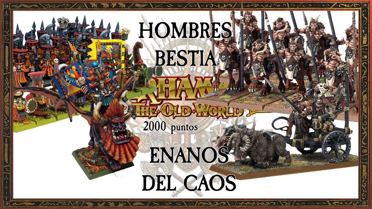 TOW - Hombres Bestia VS Enanos del Caos
