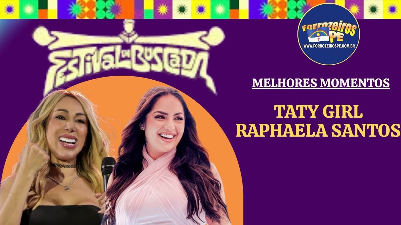 Festival da Buscada 2026 - Shows: Taty Girl e Raphaela Santos #aovivo