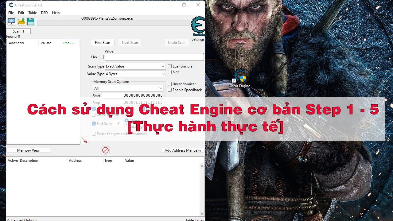 Tutorial - Cách sử dụng Cheat Engine cơ bản Step 1 - 5 [Thực hành thực tế]