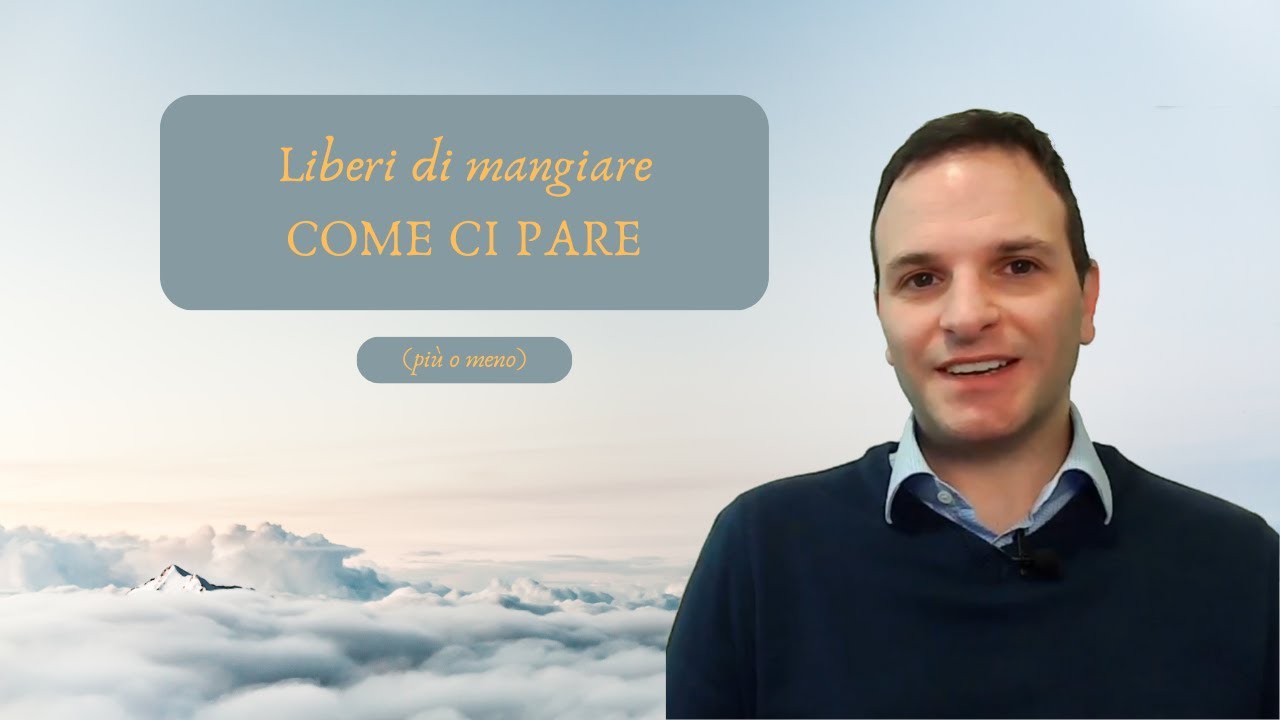 Liberi di mangiare COME CI PARE
