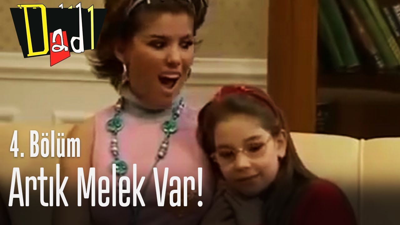 &Ccedil;&uuml;nk&uuml; artık Melek var! - Dadı 4. B&ouml;l&uuml;m