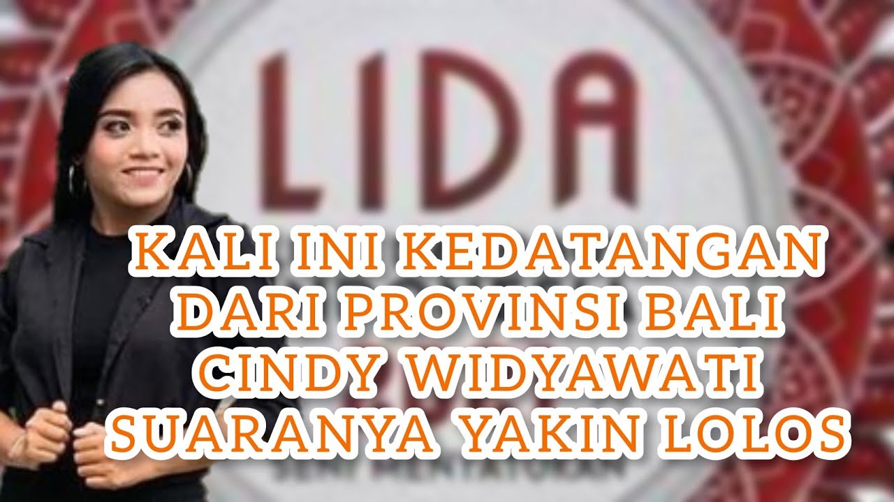AUDISI LIDA 2021|| Cindy Widyawati peserta asal Bali|siap mewakili Bali