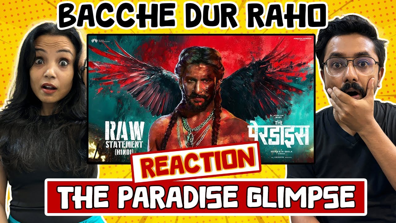 The Paradise Glimpse Reaction (Hindi) | Nani | Srikanth Odela | Anirudh