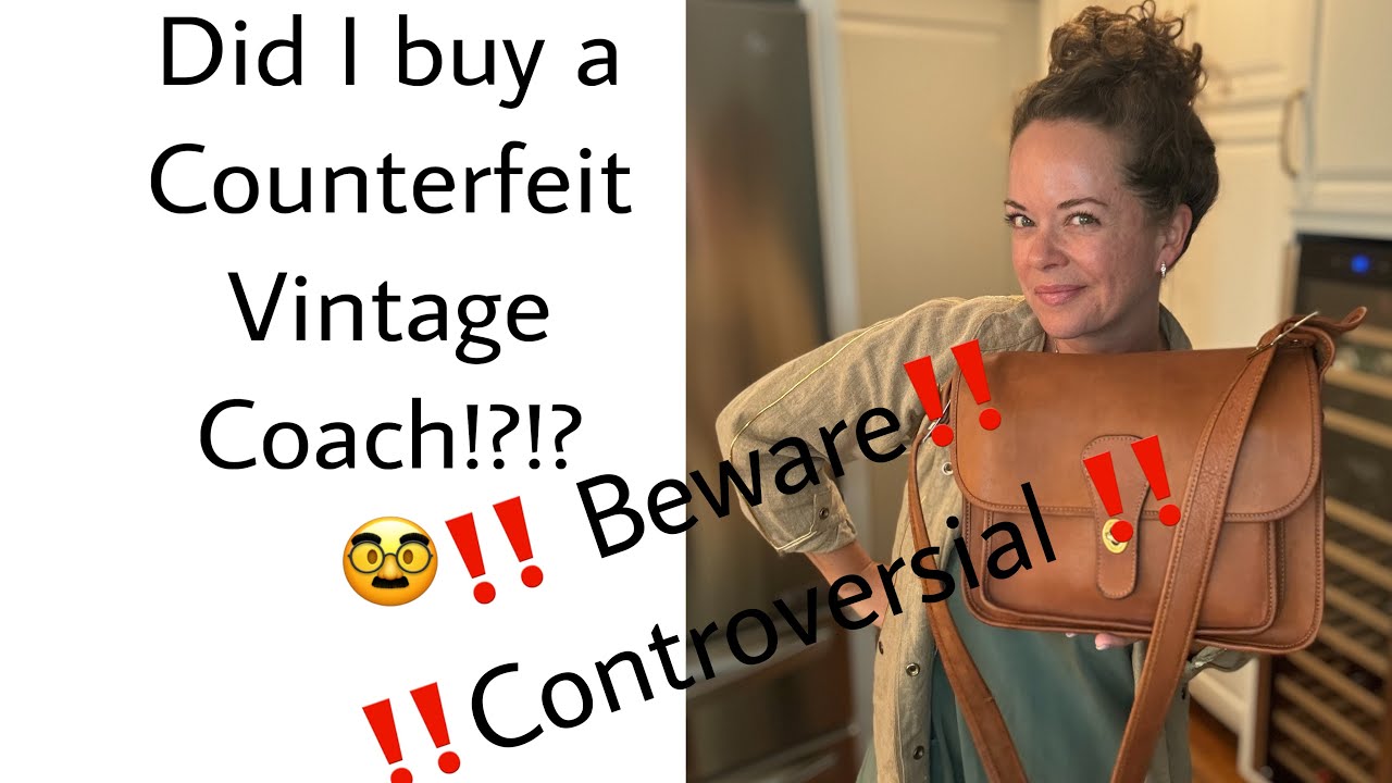 Counterfeit Vintage Coach Original OG Rambler Controversial Topic here!!!