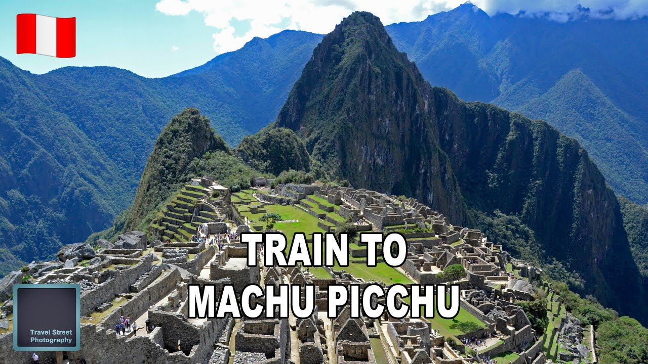 TRAIN TO MACHU PICCHU. PERU. PART ONE.