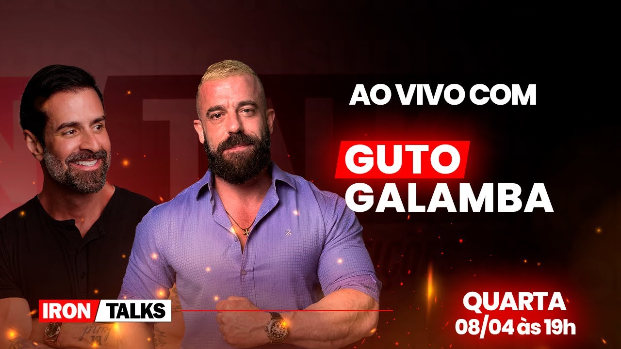 IronTalks ao vivo com Guto Galamba e Dr. Felipe Sestaro