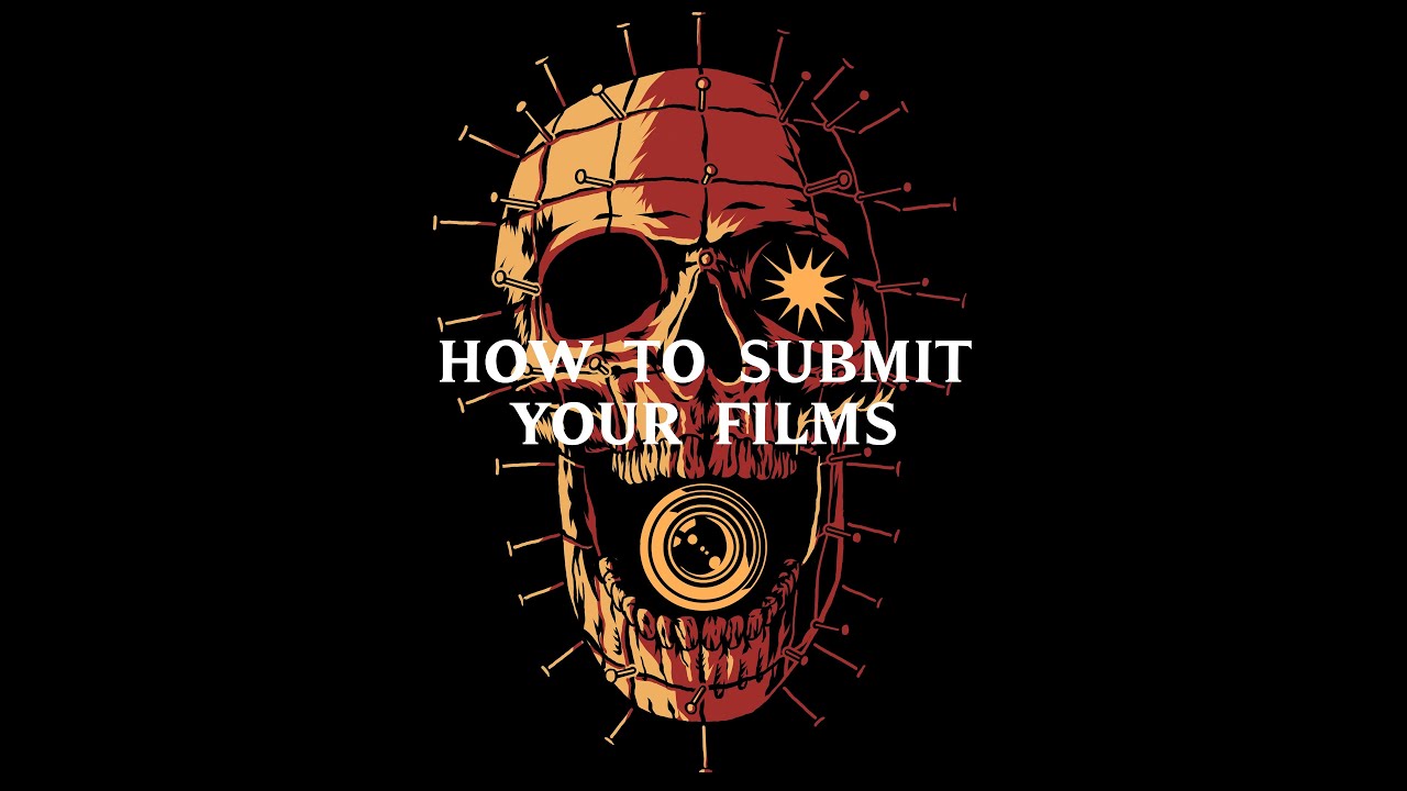 How to Submit your films | 2022 Hellbound Horror Festival