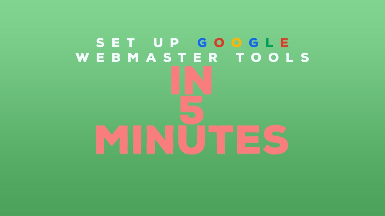 How-To: Set up Google Webmaster Tools on Your Website in 5 Minutes!