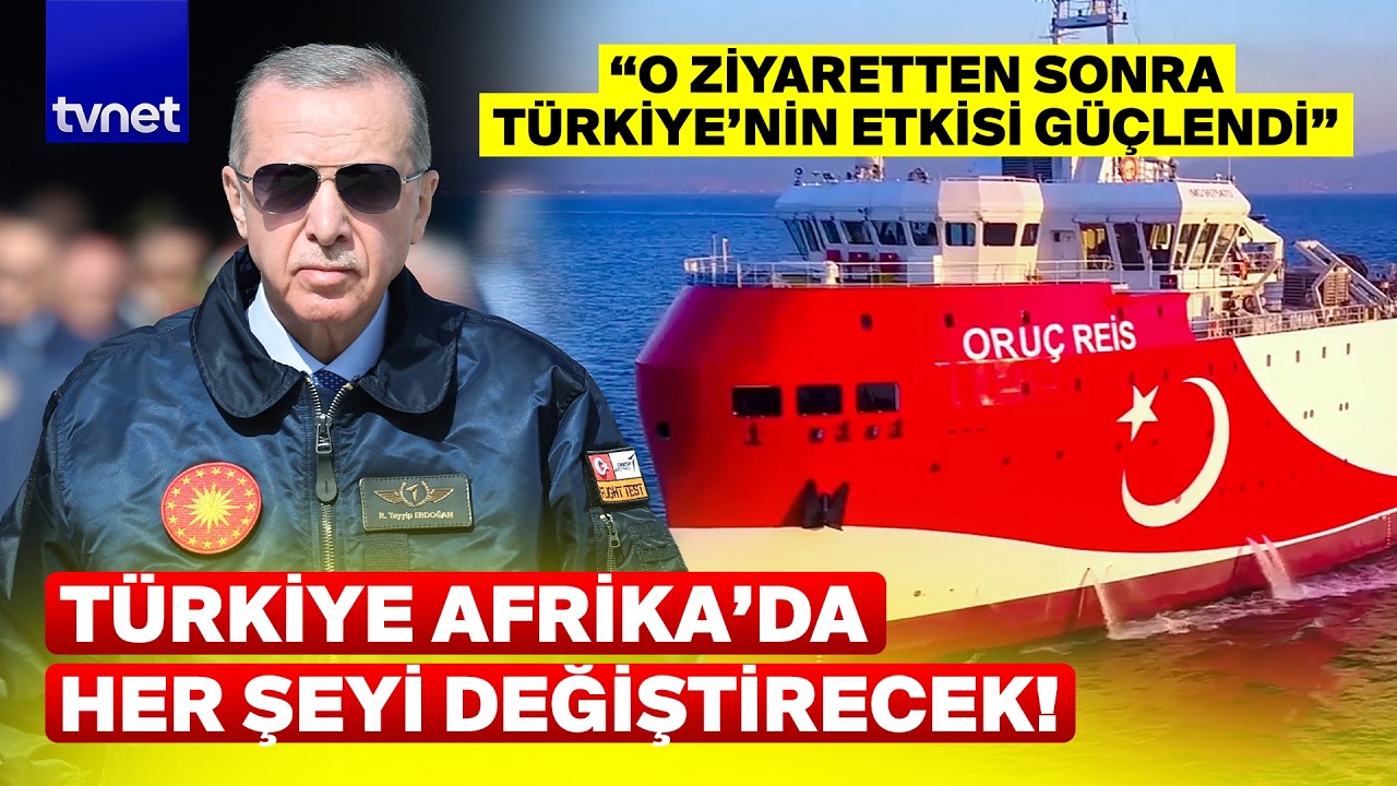 Türkiye’nin gücü Afrika’yı dizayn ediyor!