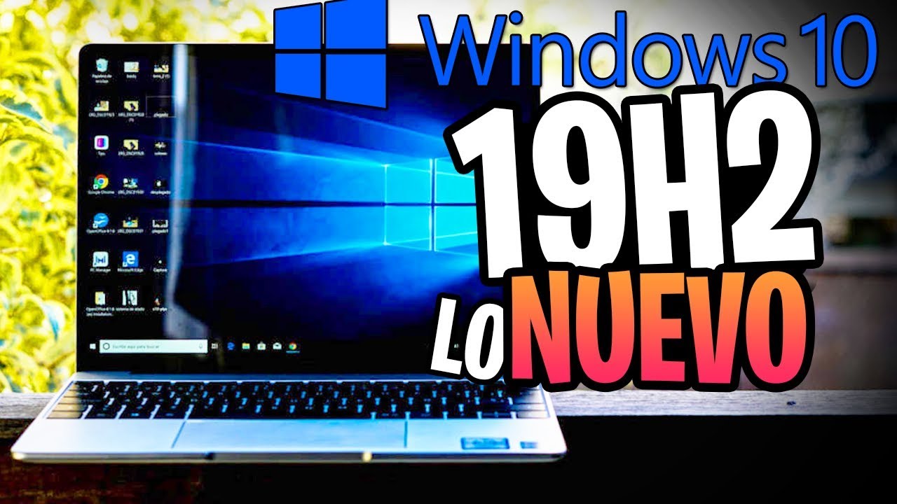 ⚠️NUEV0  Windows 10 19H2 / N0VEDADES de Windows 10 October 2019 Update😍
