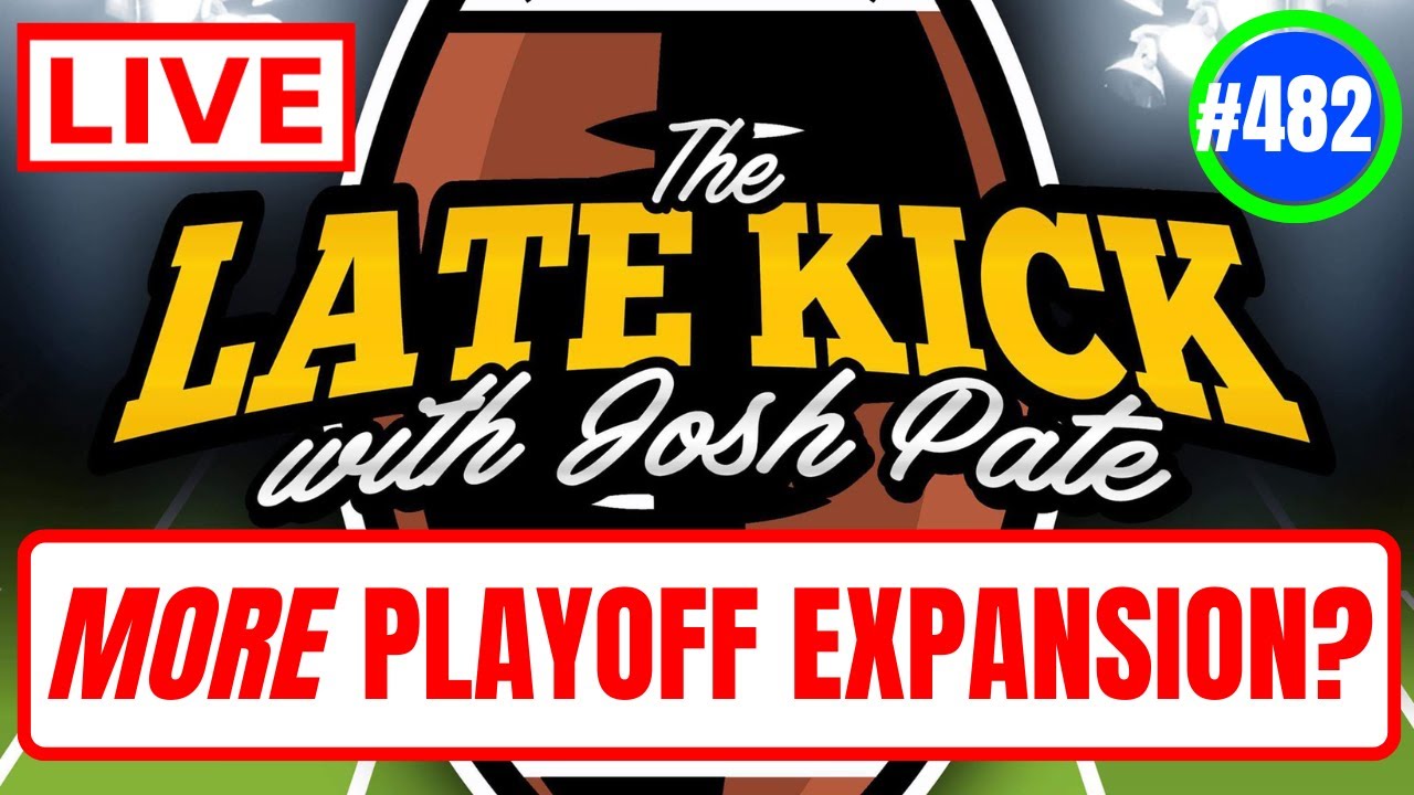 Late Kick Live Ep 482: More CFP Expansion | SEC Win Totals | ACC Programs Ranked | Chip Kelly & OhSt