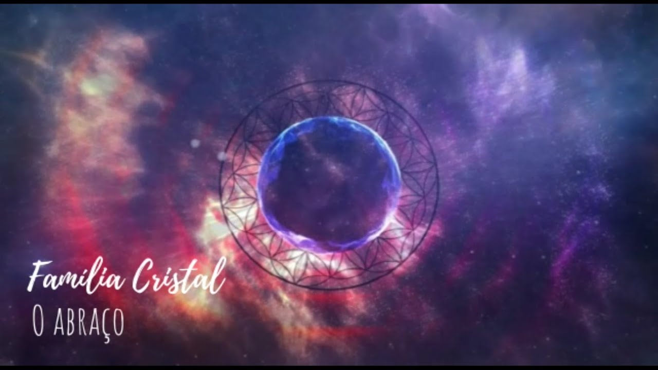 Família Cristal - O Abraço (Música de Rezo)