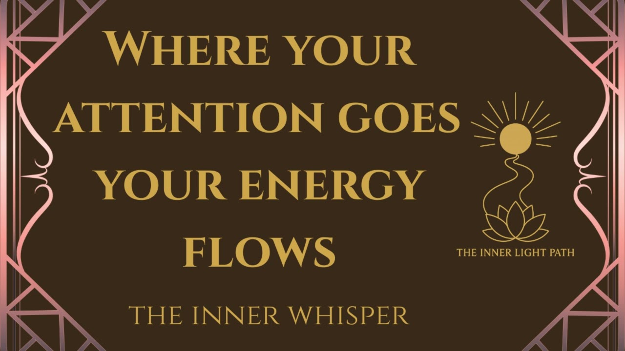 Where your attention, energy flows (2.4.26)