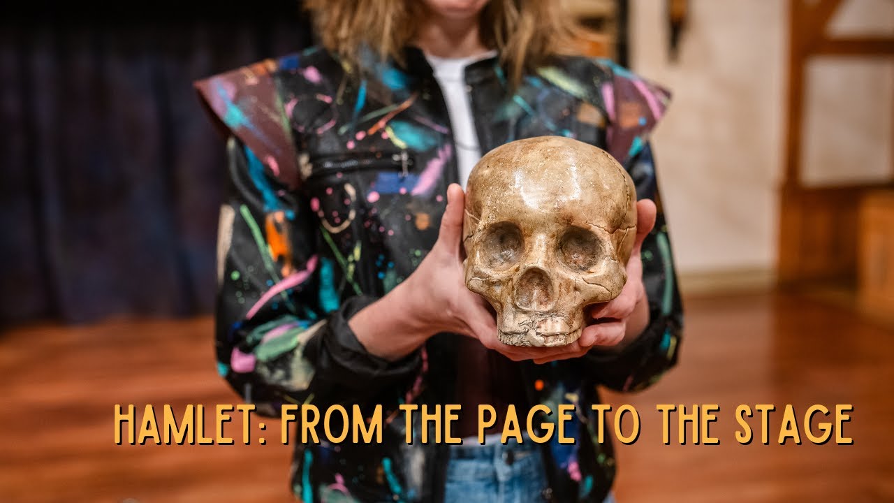 Hamlet: From the Page to the Stage