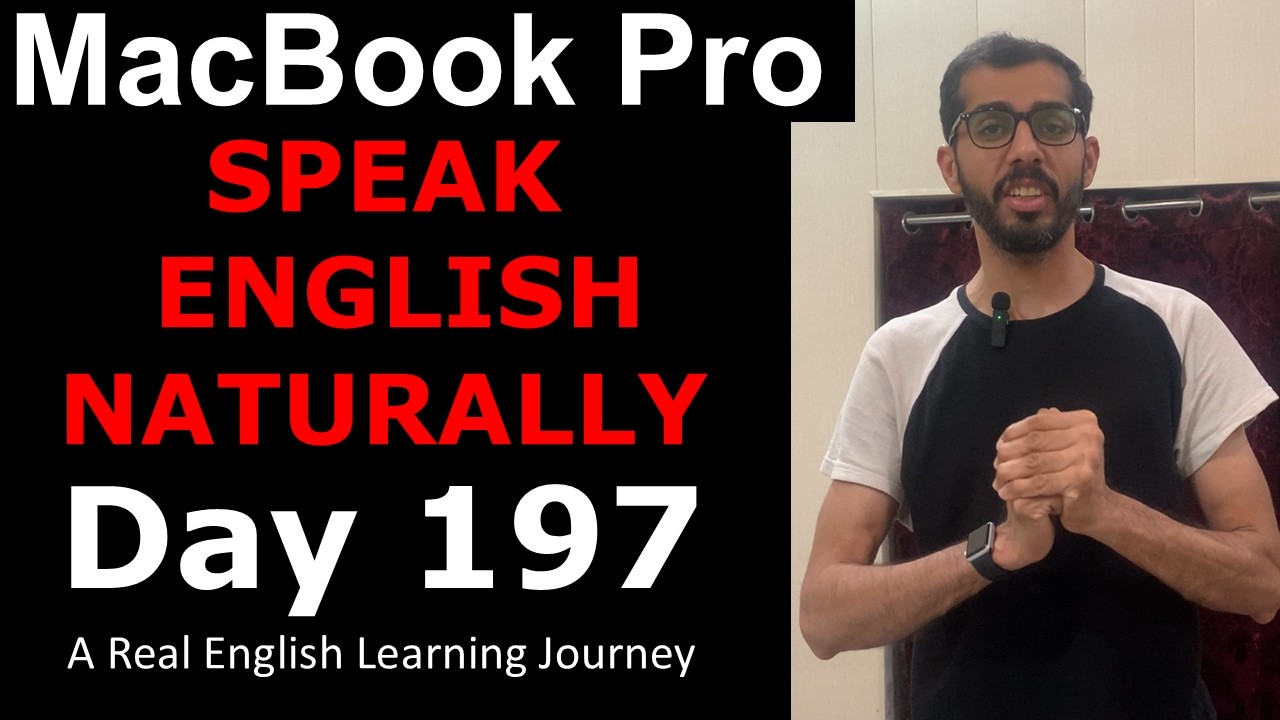 English Day 197 | A Real English Learning Journey | Speak English Naturally & Confidently