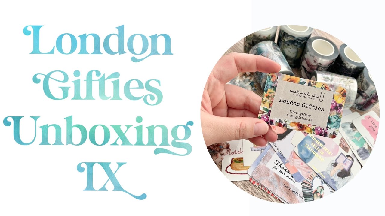 London Gifties Unboxing IX
