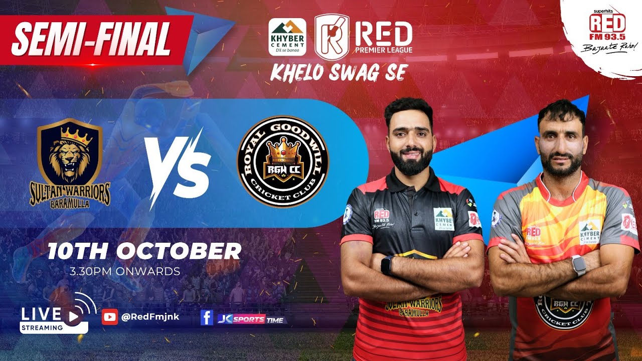 Khyber Red Premier League - 2024 ( Semi Final - 1 ) Sultan Warriors Baramulla vs Royal Goodwill CC