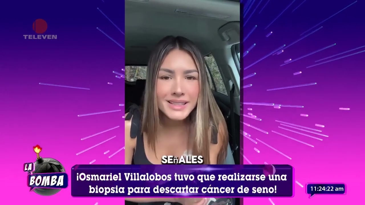 Osmariel Villalobos se realizó una biopsia para descartar cáncer de seno - La Bomba 11/09/25