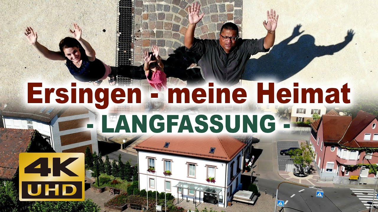 Ersingen - meine Heimat  LANGFASSUNG