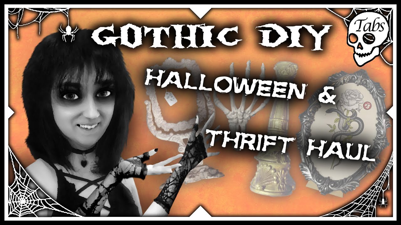 Halloween and Thrift Haul (for gothic DIY decor)