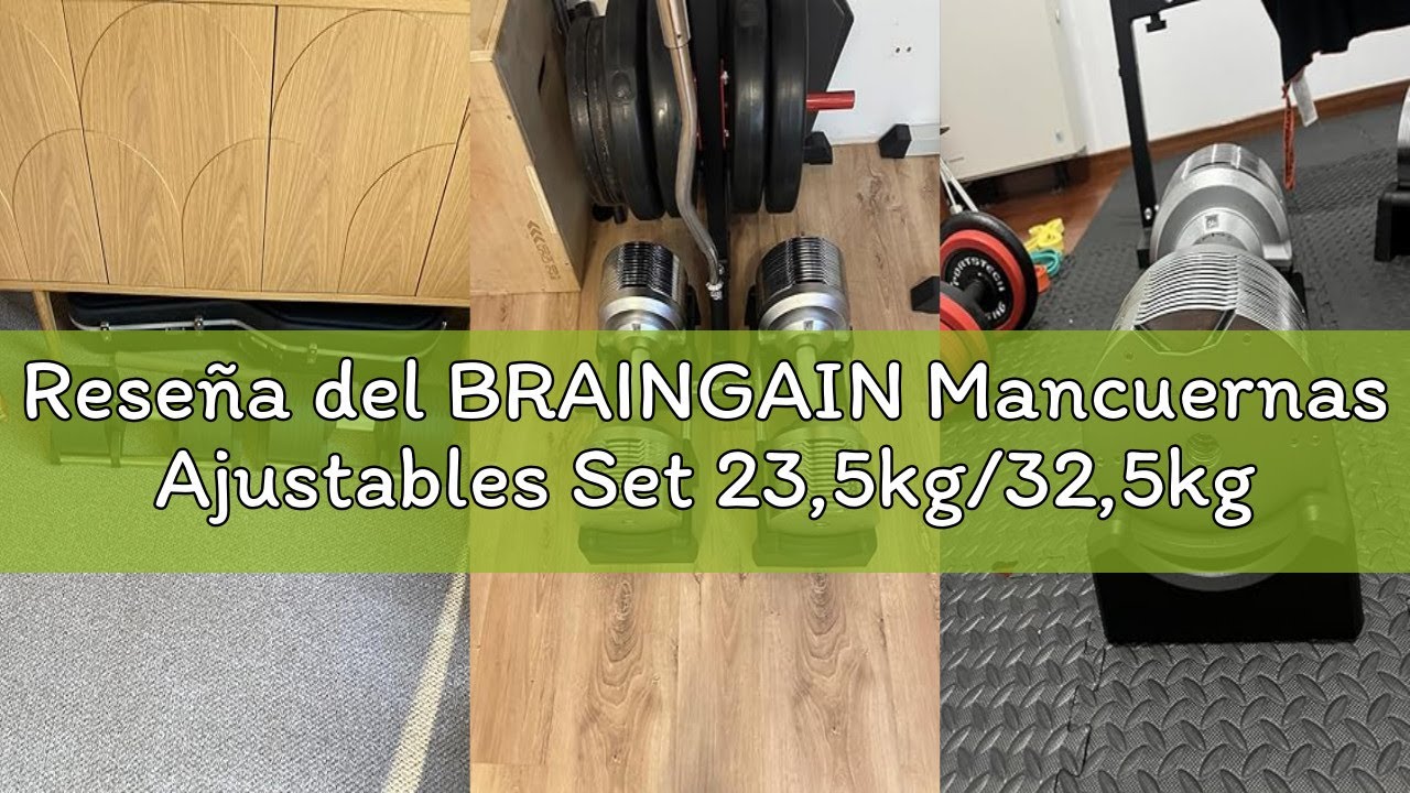 Reseña del BRAINGAIN Mancuernas Ajustables Set 23,5kg/32,5kg/41,5kg – Ahora con mango Gen 4 de 34mm