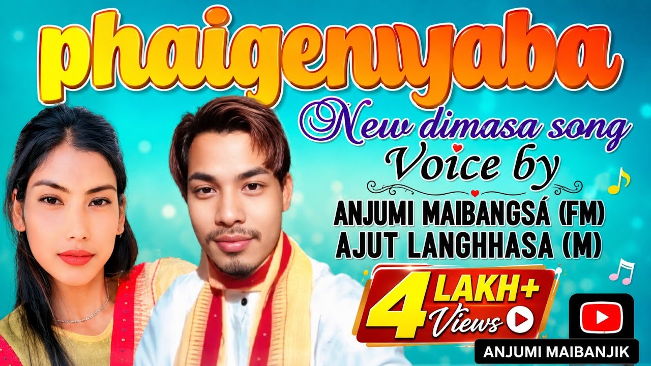 PHAIGENYABA // ANJUMI MAIBANGSA // AJUT LANGTHASA // New dimasa song// Dimasa song #song #bollywoods