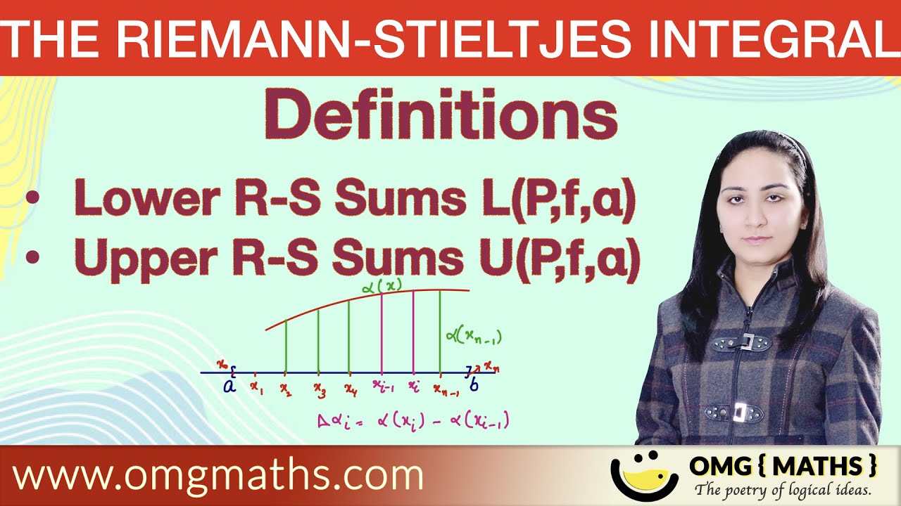 Lower Riemann Stieltjes Sum and Upper Riemann Stieltjes Sum | Definition | The R-S Integral