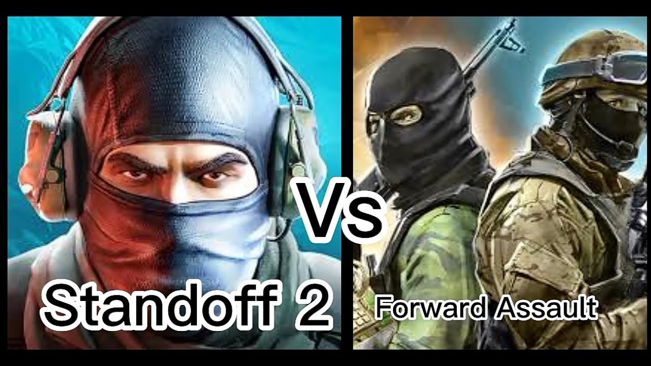 Standoff 2 Vs Forward Assault (Comparison)