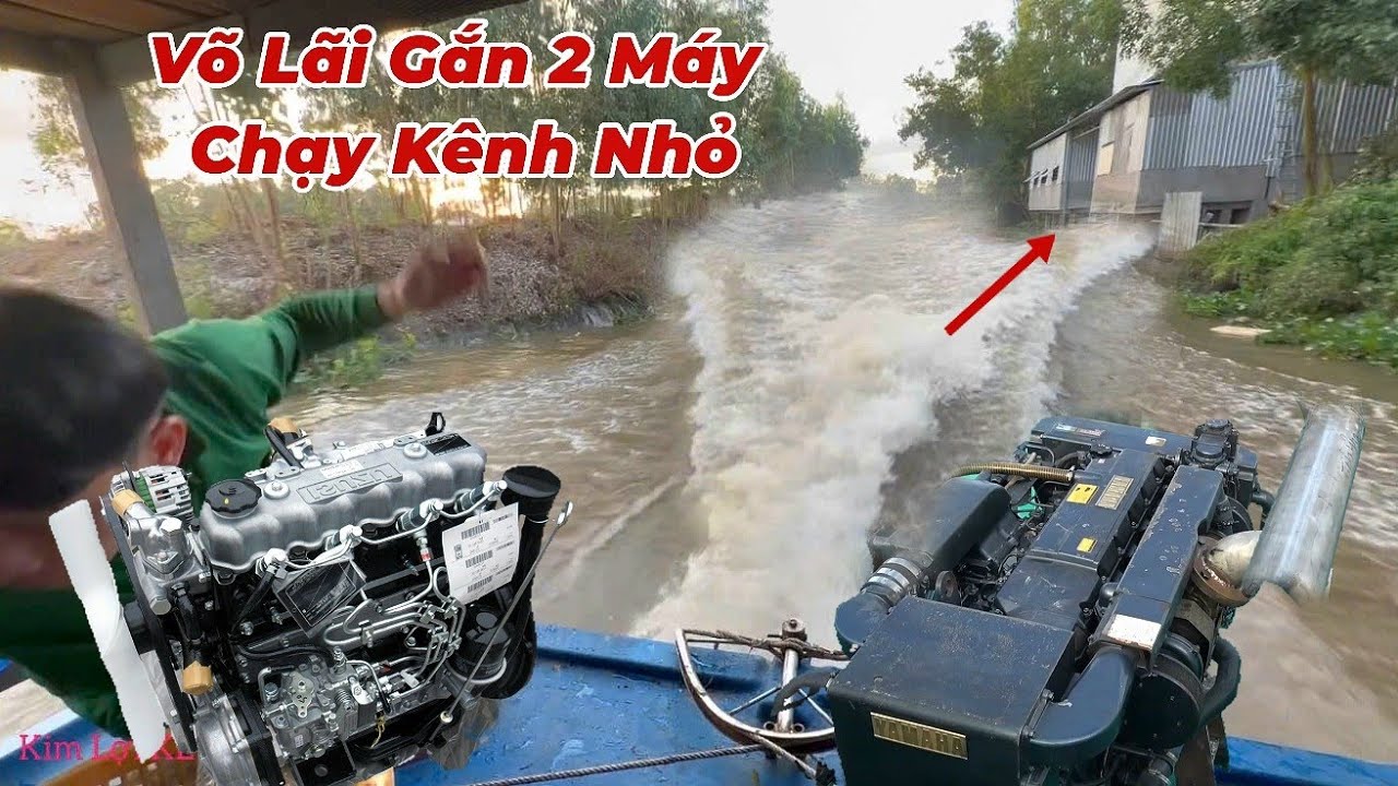 Võ Lãi 12m5 Gắn 2 Máy Khủng Chạy Vô Kênh Nhỏ Tốc Độ Quá Khủng Khiếp. 