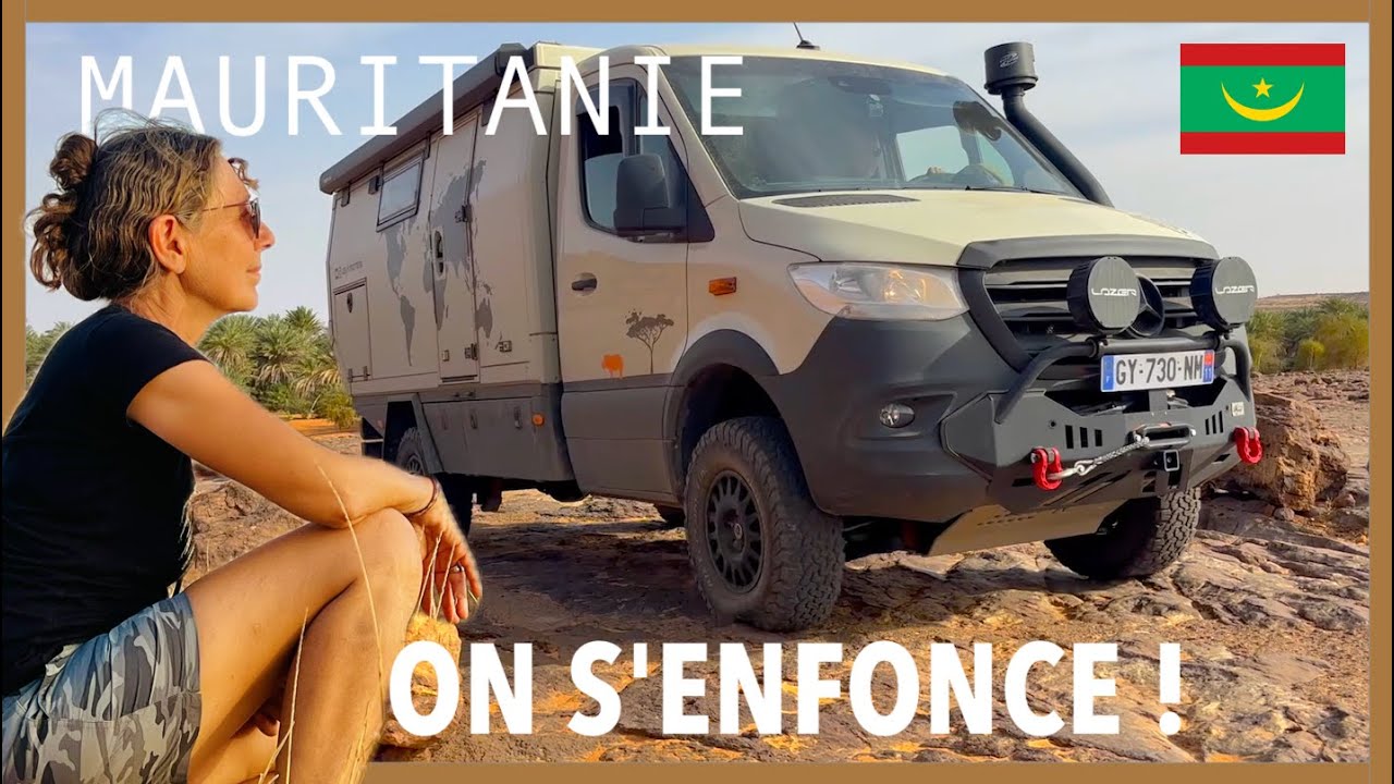 #93 ON S'ENFONCE dans la Mauritanie avec notre Sprinter 4X4 cellule Globe camper ! #sprinter4x4