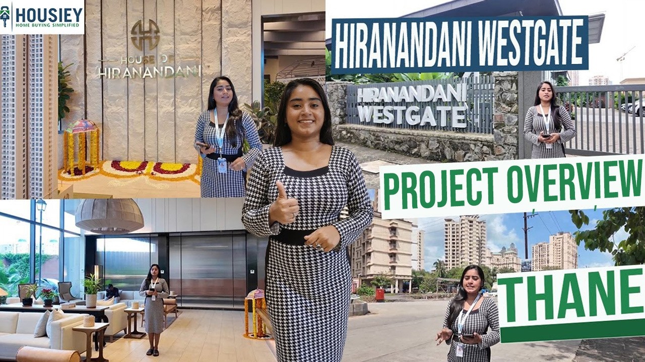 Hiranandani Westgate Thane | New Launch 2BHK, 3BHK & 4BHK Flats | Price, Location & Offers 2025