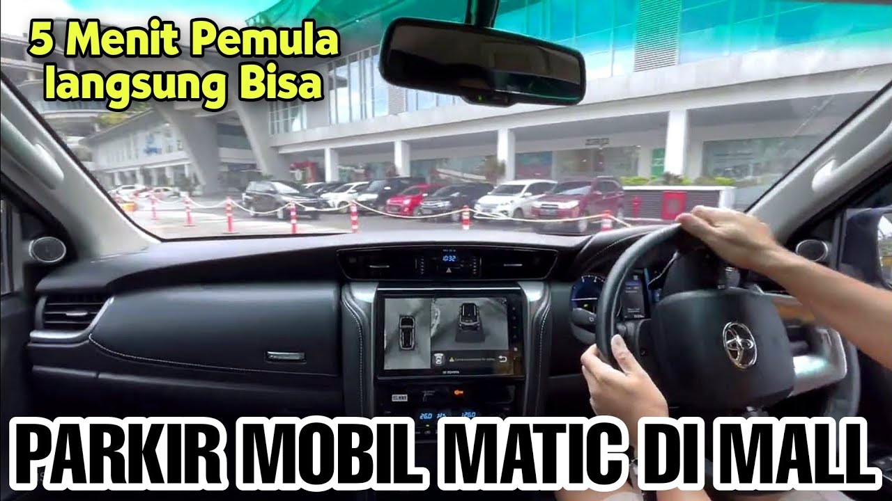 Cara parkir Mobil Matic di Mall lokasi Sempit untuk Pemula