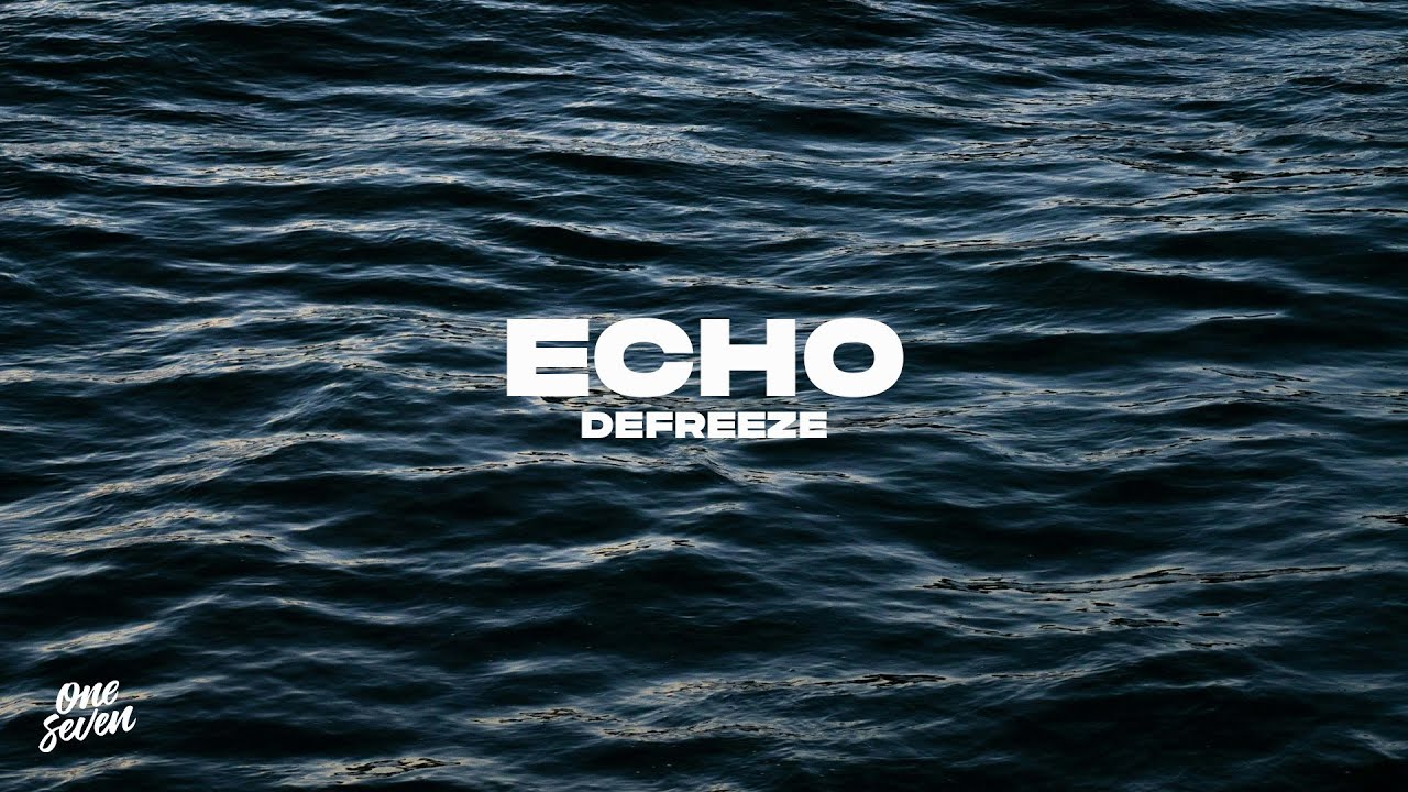DEFREEZE - Echo