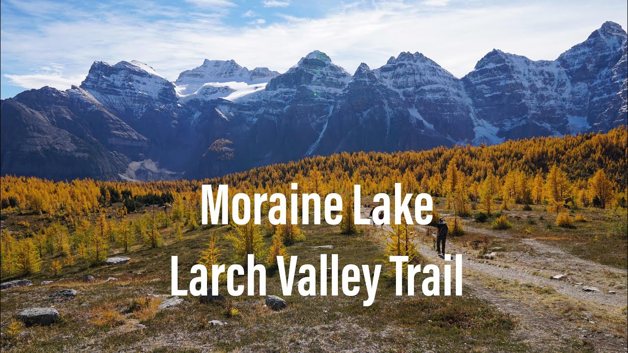 Moraine Lake and Larch Valley Trail During Fall