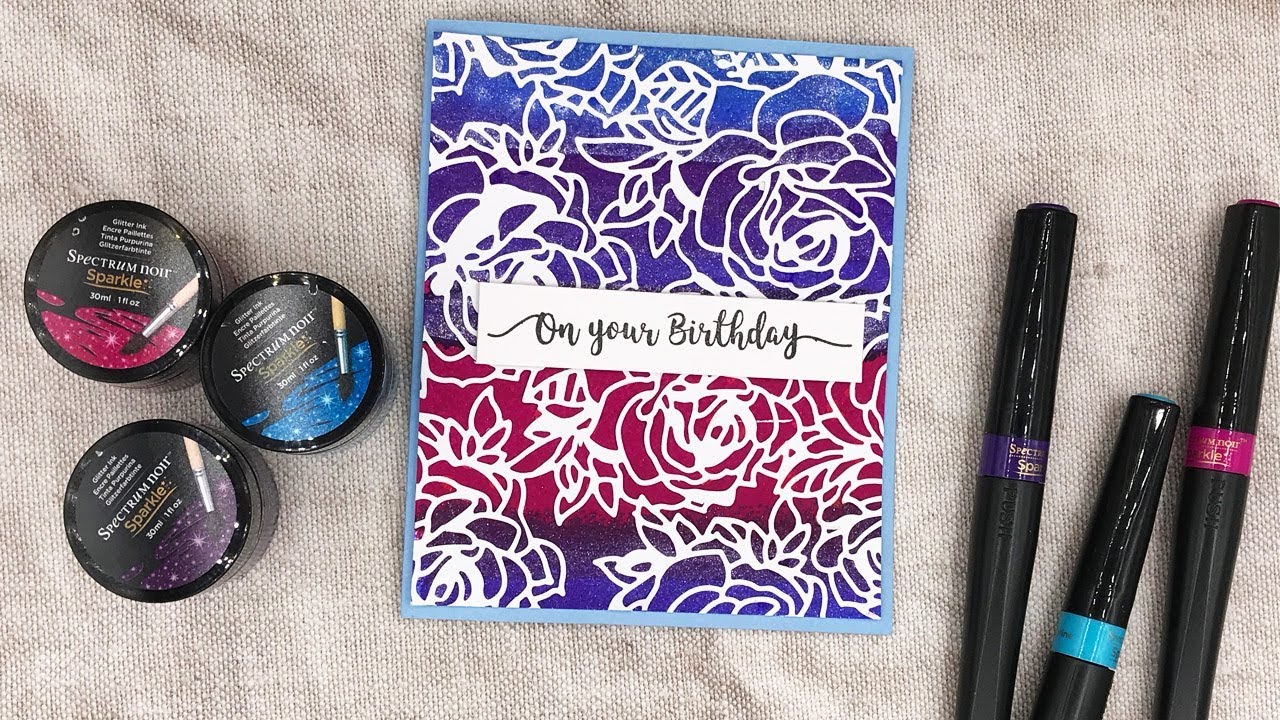 Spectrum Noir Sparkle Glitter Inks | Demonstration & Tutorial | Happy Birthday Card