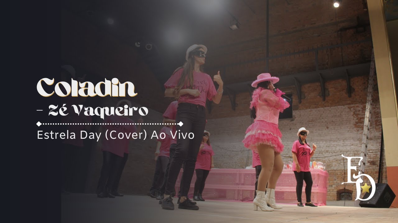 Coladin - Z&eacute; Vaqueiro (Cover Estrela Day) AO VIVO