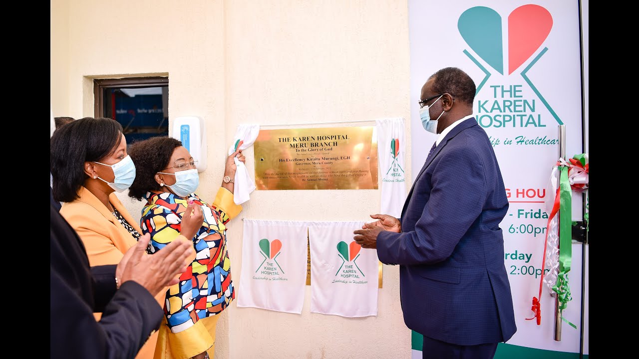 THE KAREN HOSPITAL MERU BRANCH LAUNCH